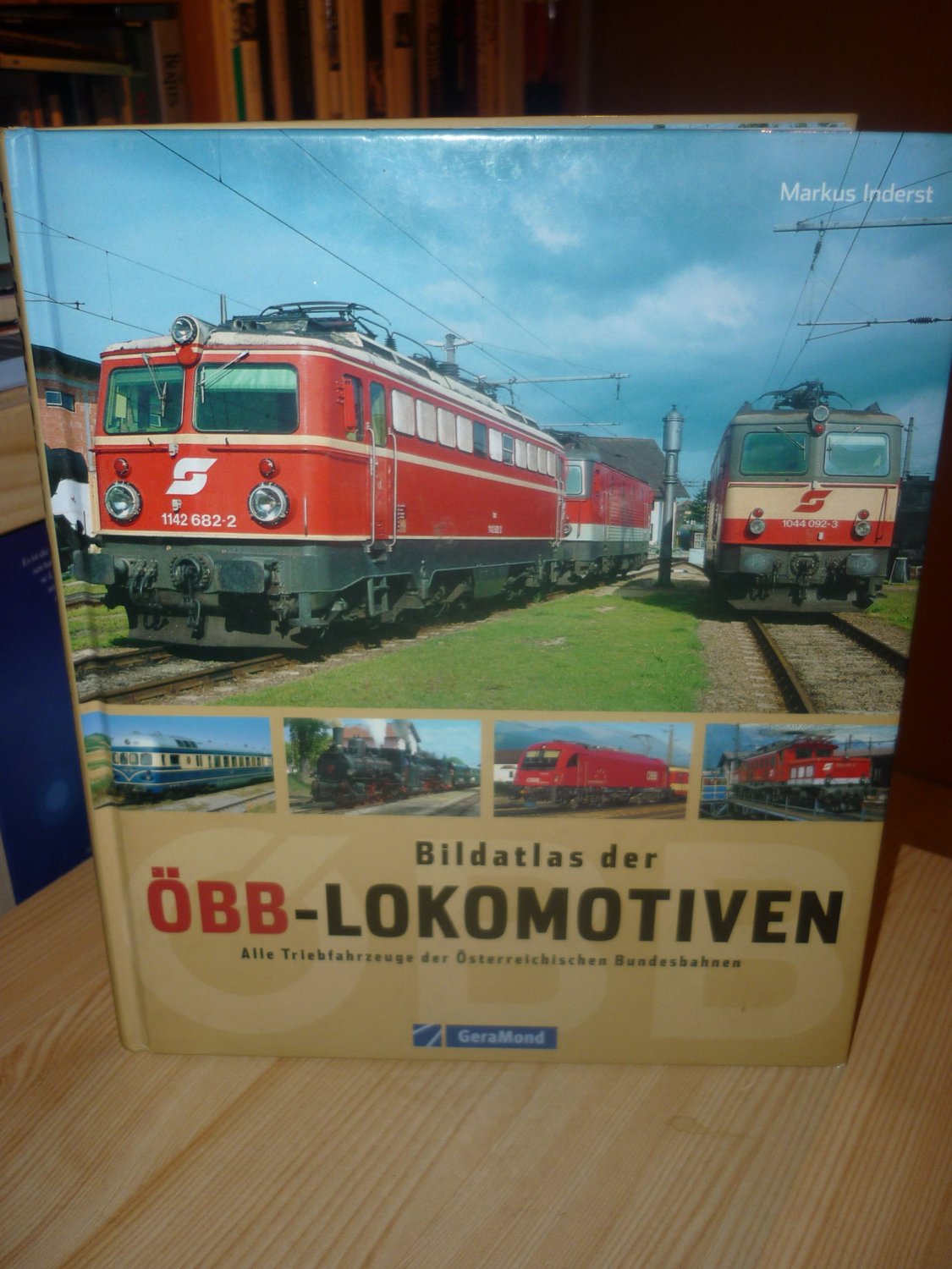 ÖBB-Lokomotiven Bildatlas GeraMond ÖBB-Lokomotiven Bildatlas GeraMond Bildatlas der ÖBB